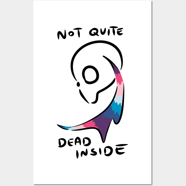 Not Quite Dead Inside Wall Art by Jossly_Draws